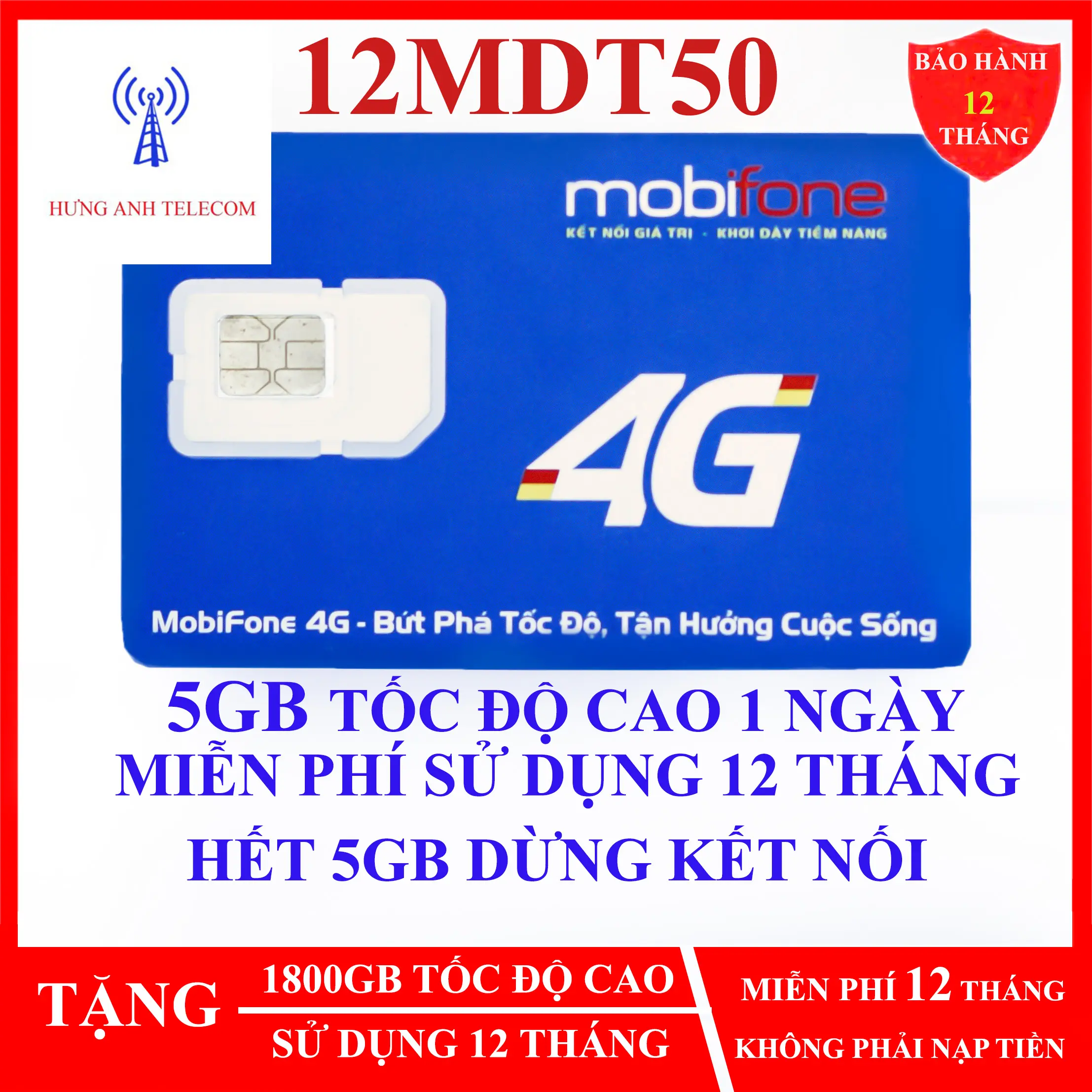 SIM 4G MOBIFONE 12MDT50 5GB/NGÀY SỬ DỤNG 12 THÁNG. HƯNG ANH TELECOM