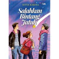 Gambar [Mizan Jakarta] Buku Salahkan Bintang Jatuh - Sitta Karina | Jendela Jiwa Publication dari Mizanstore Jakarta Kota Depok 3 Tokopedia