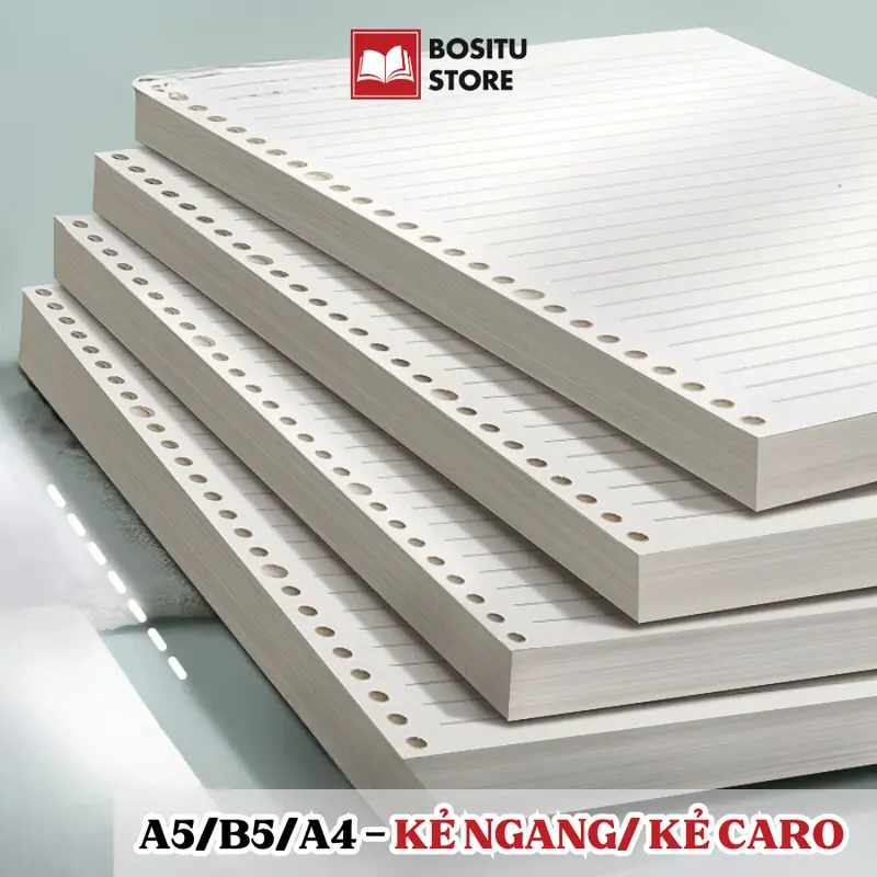 Ruột sổ còng giấy refill A5 B5 A4 kẻ ngang / kẻ caro vuông / không dòng kẻ - Giấy thay sổ còng 4/6/9/20/26/30 còng sổ planner bullet journal giấy 80gsm chống loá _ Bositu Store