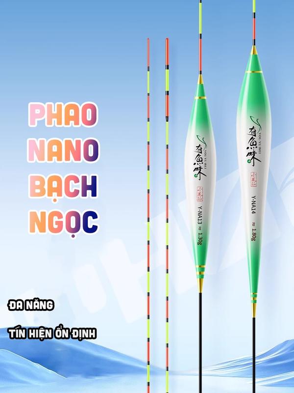 [CHÌ LÁ SHOP] Phao Nano Bạch Ngọc - Phao Câu Cá Tổng Hợp