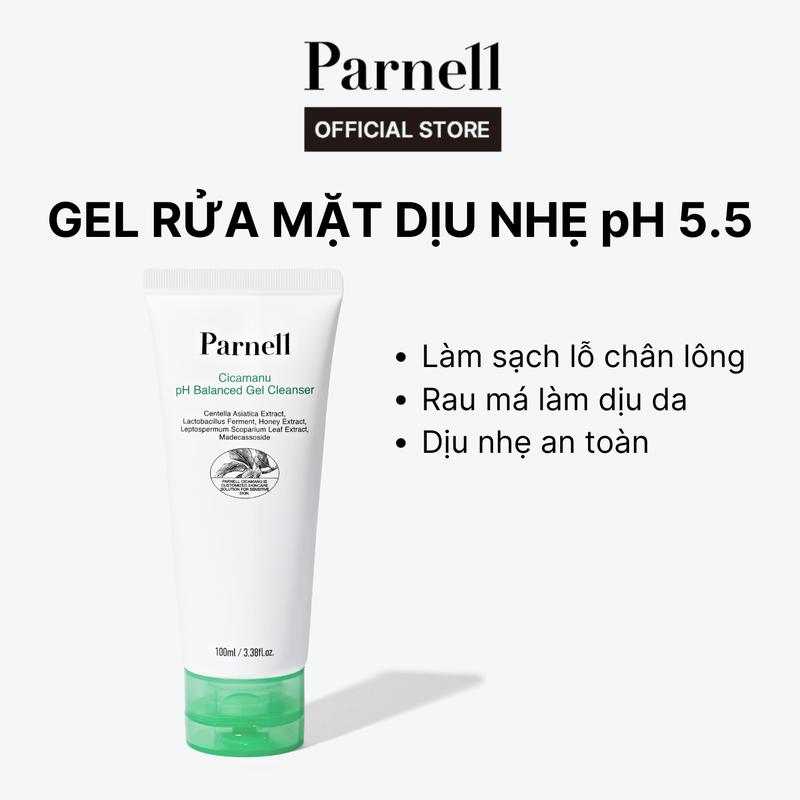 Gel rửa mặt bọt mịn Parnell Cicamanu pH Balanced Gel Cleanser 100ml Skincare Làm Đẹp Da