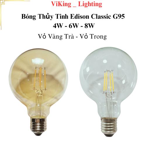  Bóng Đèn Led Edison G95 4W 6W 8W Bóng Đèn Led Thủy Tinh Tiết Kiệm Điện Giả Sợi Đốt Vàng Nắng 3000K Trang Trí Đecor Chiếu Sáng 