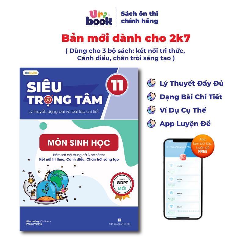 Sinh học Lớp 11 (chương trình mới)- Sách Siêu trọng tâm môn Sinh học dùng cho cả 3 bộ Kết nối, Cánh diều, Chân trời