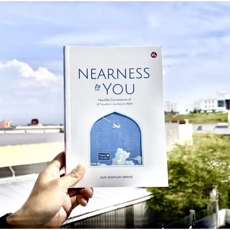 NEARNESS TO YOU (NUR FADHILAH WAHID) (SOFTCOVER)