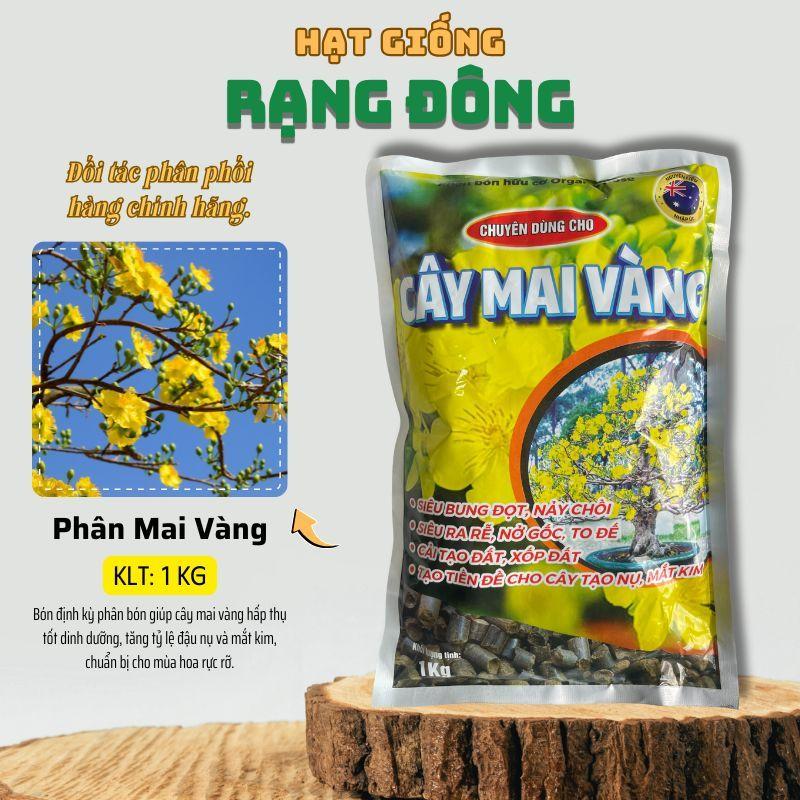 Phân Bón Cây Mai Vàng Túi 1Kg Phân hữu cơ dạng viên dành cho Hoa Mai thúc đẩy ra hoa sai nụ - Hạt giống Rạng Đông
