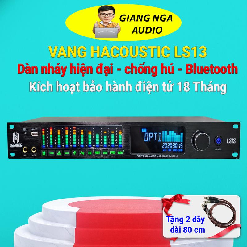Tặng kèm dây kết nối Vang karaoke HACOUSTIC LS13 Có Reveb bảo hành 18 tháng vang karaoke Bluetooth bộ dàn