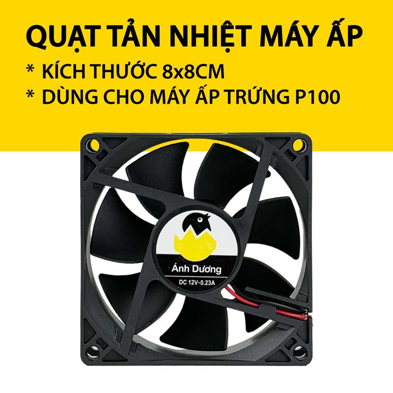 Quạt tản nhiệt 8x8cm/12V/0.23A - Phụ tùng thay thế cho máy ấp trứng Ánh Dương A100 - DABANO