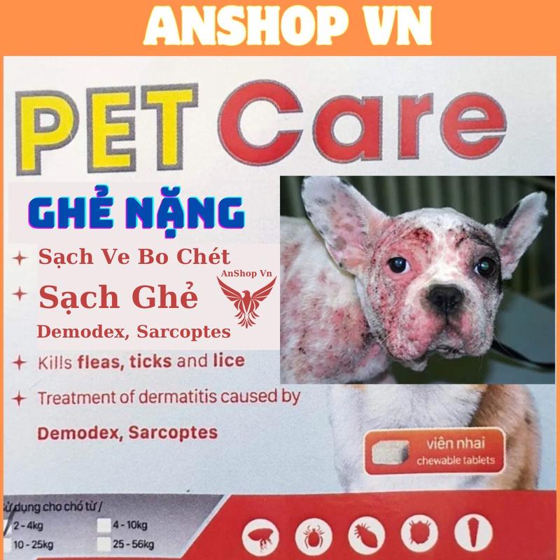  Viên Nhai Pet Care Trị Ve Ghẻ Nặng Và Chai Xịt Nấm Ghẻ Thảo Dược Cho Chó Mèo 