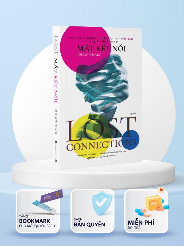Sách - Mất Kết Nối (Lost Connections) - Johann Hari 2