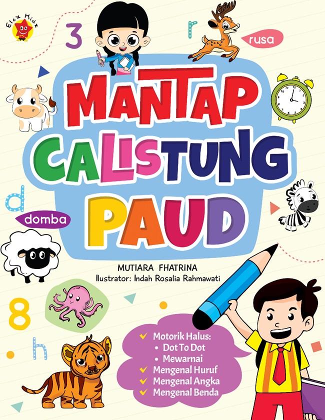 Gambar Buku Mantap Calistung PAUD (Mutiara Fhatrina) dari Gramedia Kota Administrasi Jakarta Barat Tokopedia