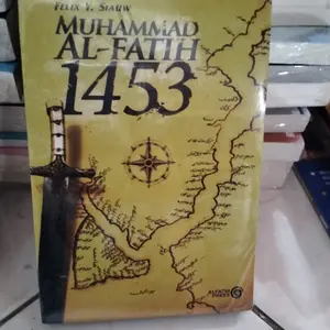 Muhammad Al-FATIH 1453 BY Felix Y. Siauw