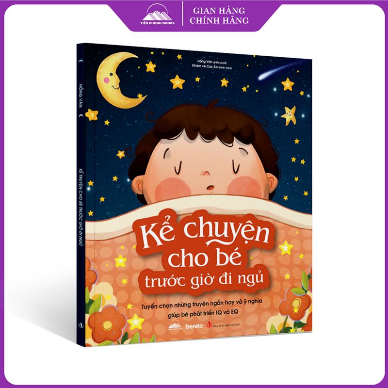 Sách Kể Chuyện Cho Bé Trước Giờ Đi Ngủ - Tuyển Tập Những Truyện Ngắn Hay Và Ý Nghĩa