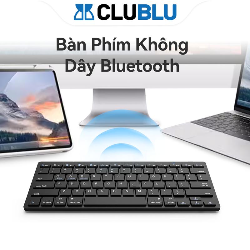 -CLUBLU- Bàn Phím Không Dây Bluetooth Văn Phòng Cao Cấp Cho Laptop Điện Thoại Ipad Máy Tính Bảng Đen Trắng Mini