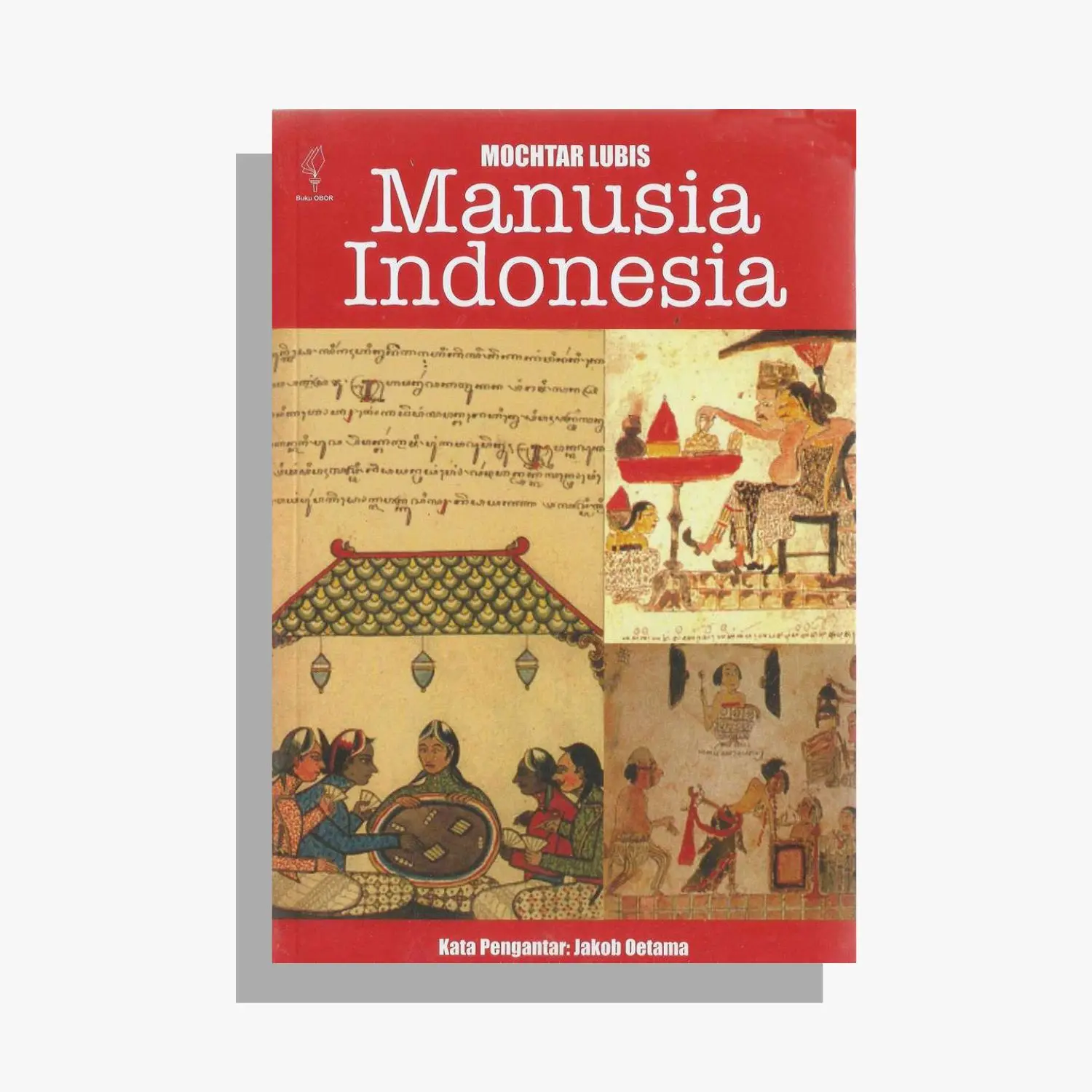 NOVEL MANUSIA INDONESIA - Mochtar Lubis - OBOR