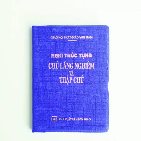 Nghi Thức Tụng Chú Lăng Nghiêm Và Thập Chú ( Bỏ Túi )