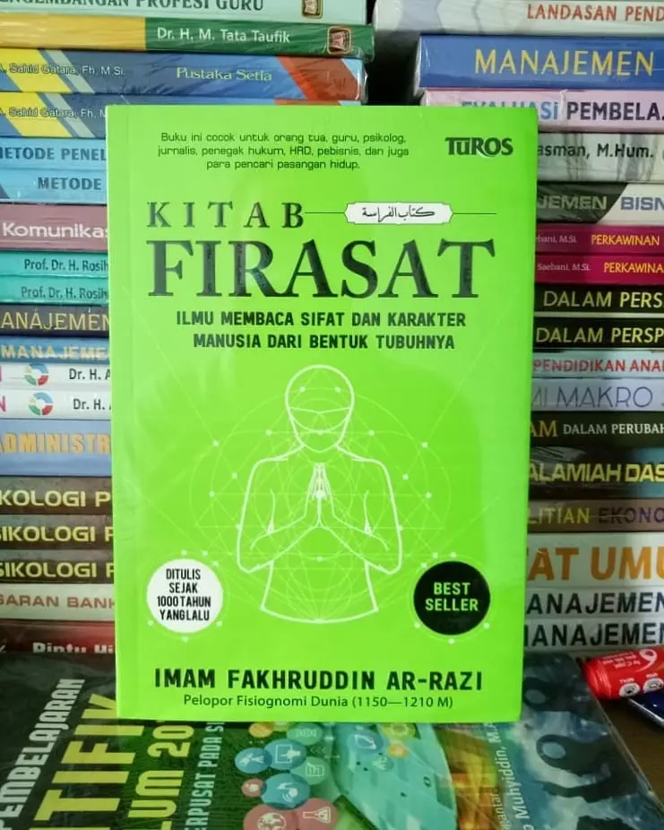 Kitab Firasat Ilmu Membaca Sifat dan Karakter Orang dari Bentuk Tubuhnya - Imam Fakhrudin Ar-Razi