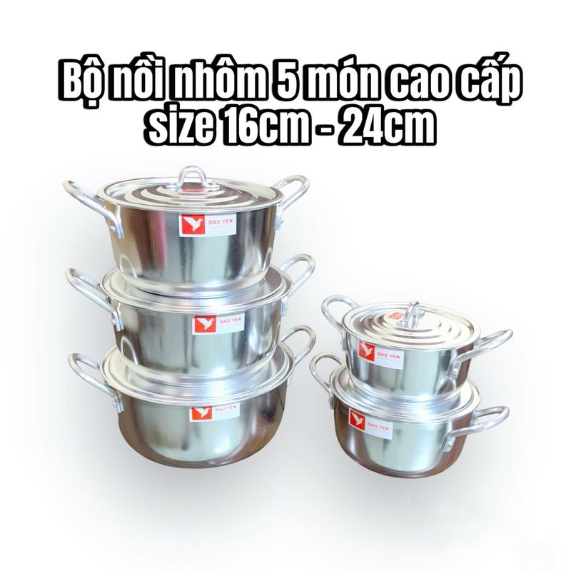 Bộ 5 Xoong nồi nhôm xi bóng cao cấp size từ 16 -24cm