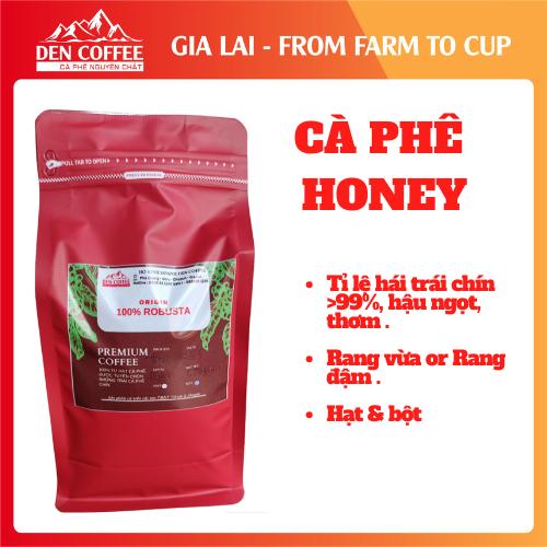 500gr Cà phê 100% ROBUSTA honey Gia Lai - 99% trái chín - bột, hạt Cafe