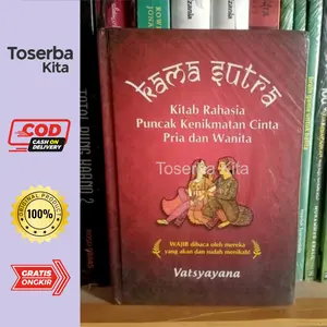 Buku Kamasutra: Kitab Rahasia Puncak Kenikmatan Cinta Pria dan Wanita