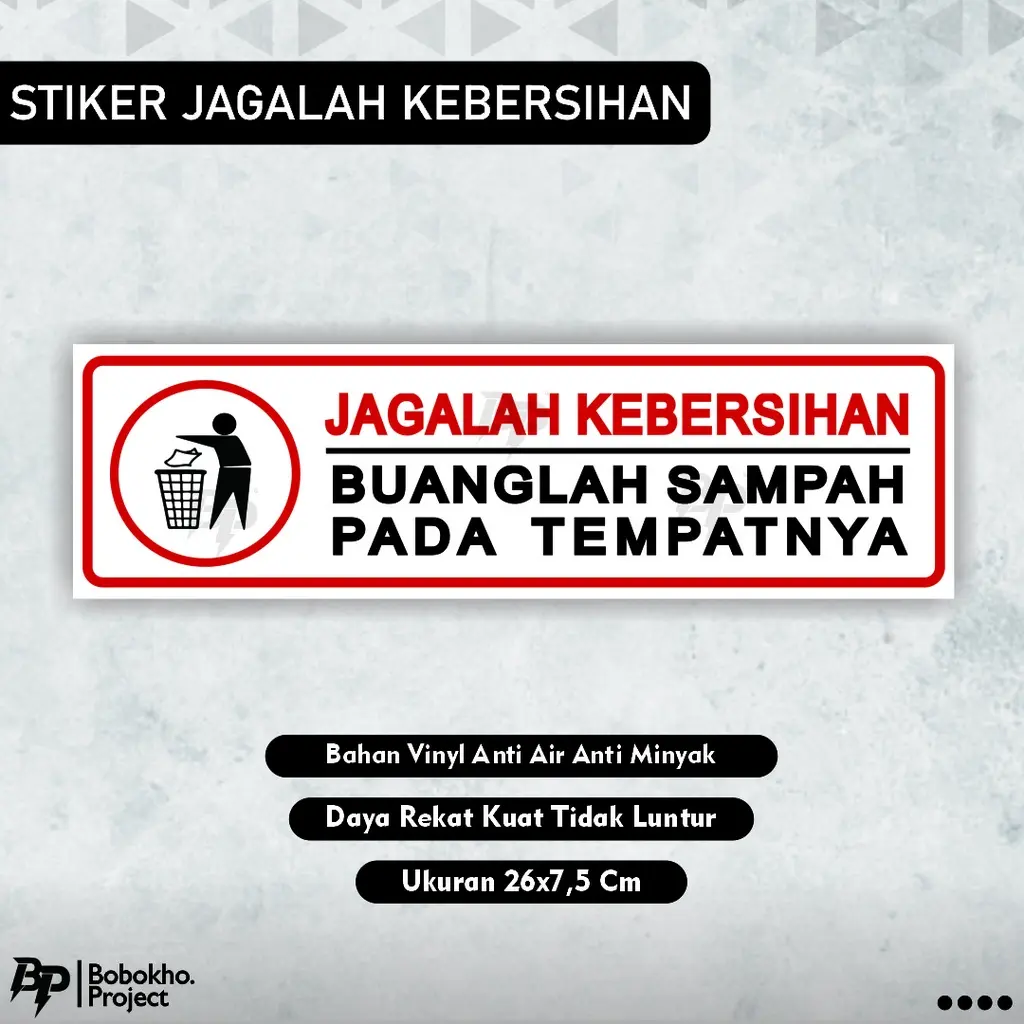 Sign Sticker jagalah kebersihan buang sampah pada tempatnya / sticker buanglah sampah pada tempatnya / stiker buang sampah Tahan air