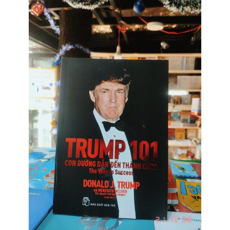 Sách-Trump 101 Con Đường Dẫn Đến Thành Công- NXB NXB Trẻ 2