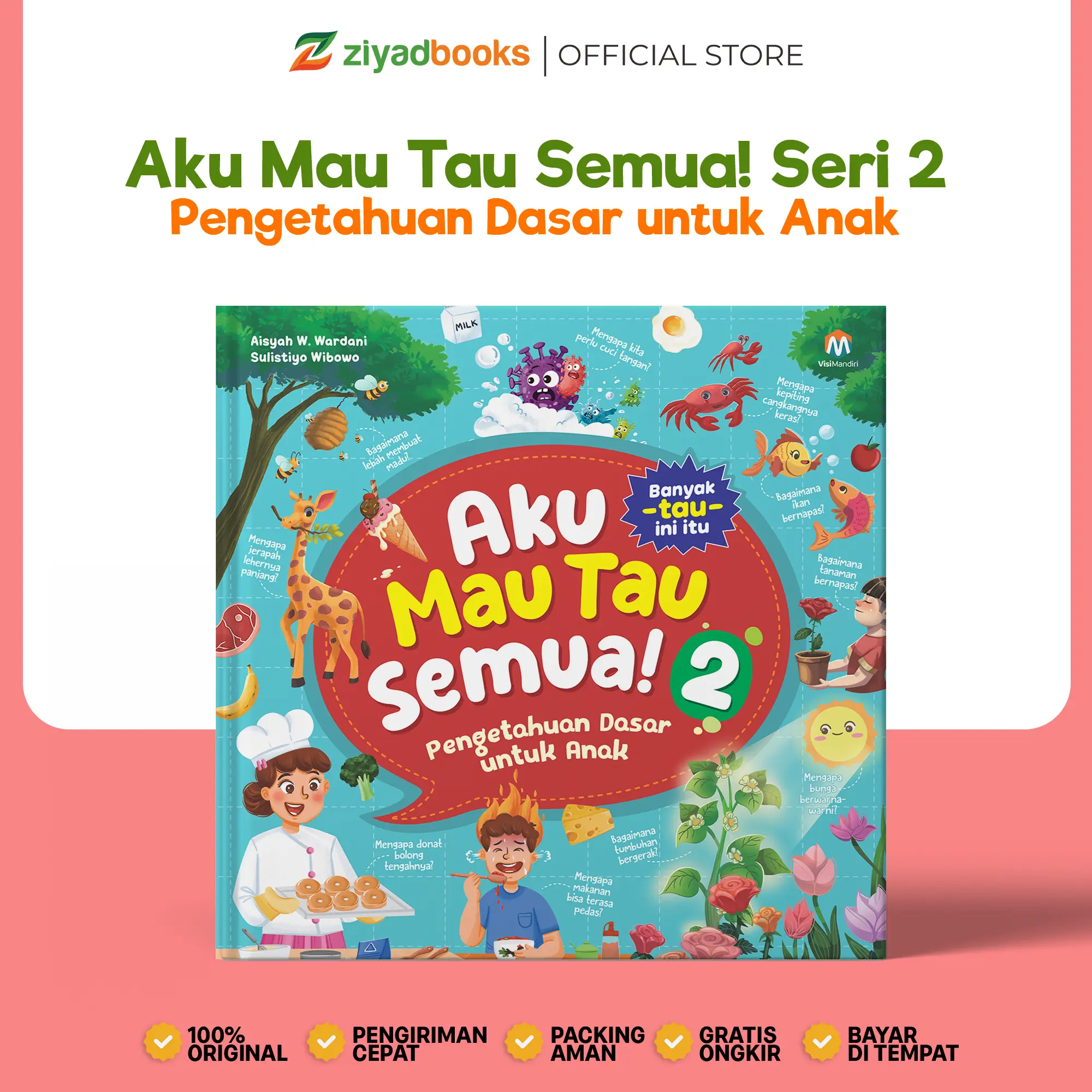 Buku Edukasi Anak Seri Lanjutan - Aku Mau Tau Semua! Seri 2 / Jilid 2 Hard Cover