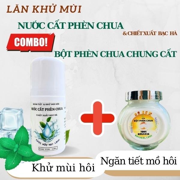 combo khử mùi hôi - ngăn tiết mồ hôi - nách, chân tay từ lăn 50ml nước cất phèn chua bạc hà và 150gr bột phèn chua chưng cất.