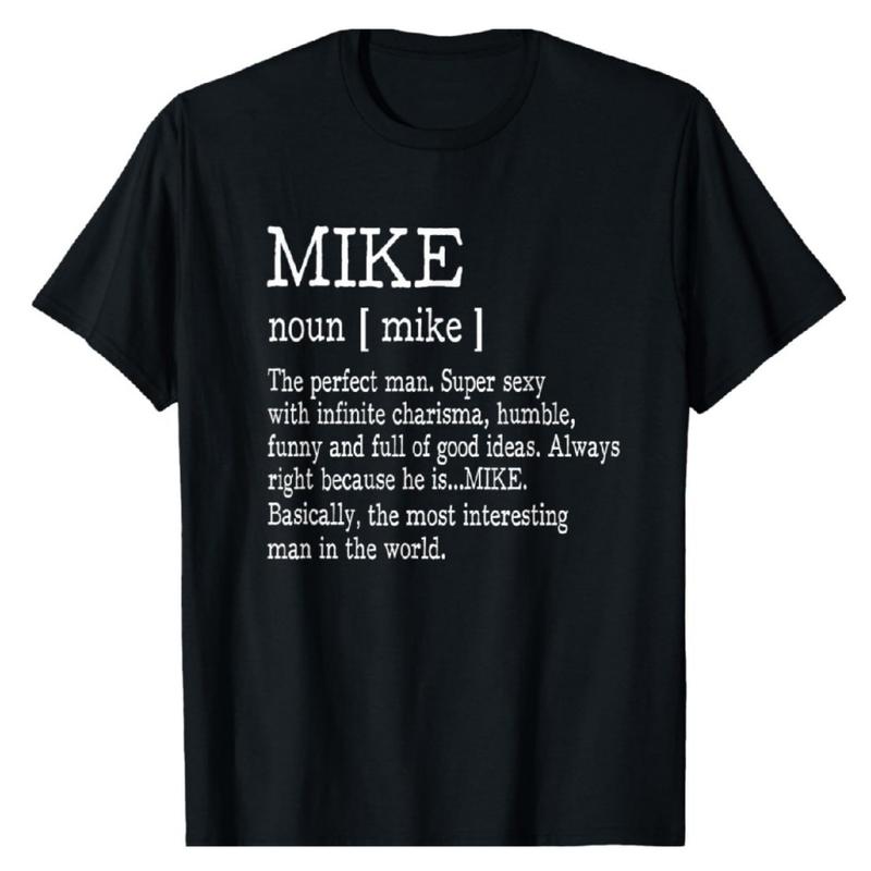 Funny Mike Definition T Shirt Men s Soft Cotton Crew Neck Tee funny-mike-definition-t-shirt-men-s-soft-cotton-crew-neck-tee