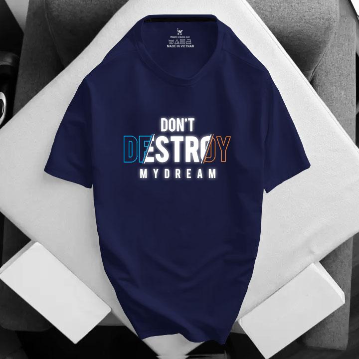 Product Introduction of Áo thun nam bigsize thun lạnh 4 chiều Don't Destroy My Dream (size 48-120kg) 19
