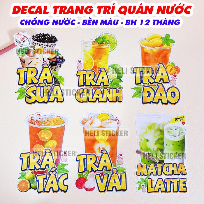 Decal Trang Trí Trà Sữa, Trà Đào, Trà Chanh, Trà Tắc, Trà Vải, Trà Bí Đao Hạt Chia, Trà Sen Vàng, Dừa Tắc, Matcha Latte - Hình Dán Decor Quán Trà Sữa, Cà Phê - Sticker Kháng Nước, Chịu Nắng.