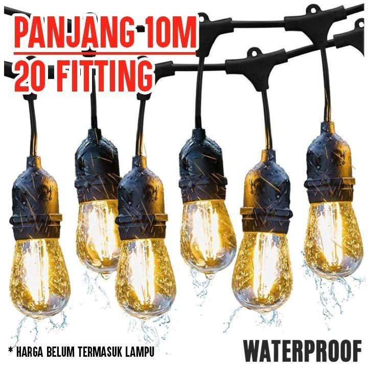 Kabel Fitting Outdoor 10Meter 20 Fitting Gantung Lampu Cafe (Belum Termasuk Lampu) 0