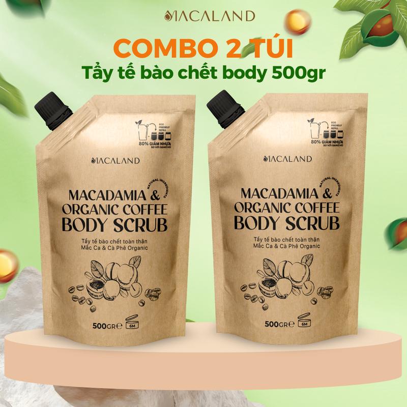 COMBO 2 TÚI TẨY TẾ BÀO CHẾT BODY CÀ PHÊ ORGANIC - MẮC CA MACALAND 500G TỪ HẠT CÀ PHÊ NGUYÊN CHẤT, BỘT VÀ DẦU MẮC CA DƯỠNG ẨM, CHĂM DA SÁNG MỊN