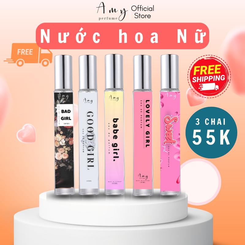[Combo 3] Nước Hoa Nữ AMY Good Girl-Babe Girl-Lovely Girl-Sweet-Lưu hương 6 đến 8 Tiếng-Ngọt Nhẹ/Cá Tính/Thanh Lịch/ Nữ tính - Hoàn Tiền 72h AMY Perfume Xịt Thơm