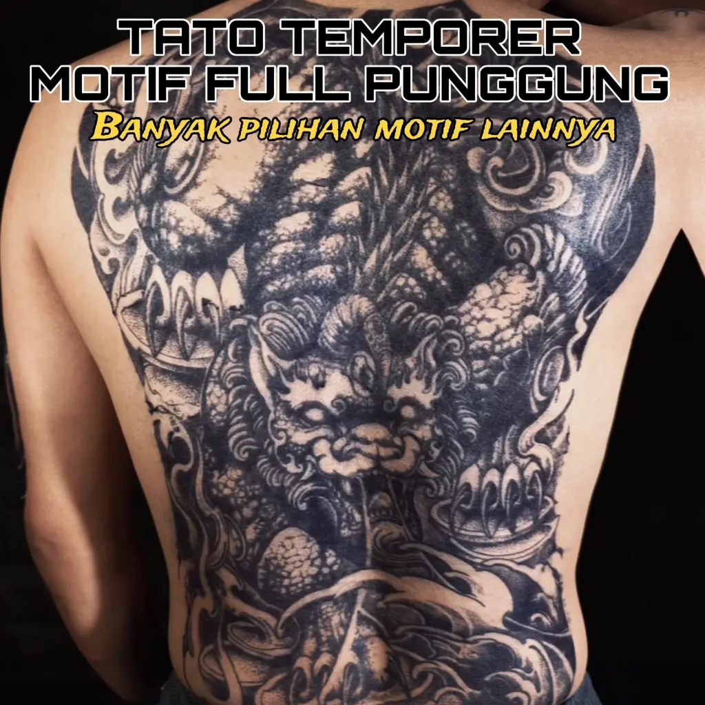Tatomaniagaleri-Tato Motif TB / Tato temporer seri Tato Badan Full Punggung / Tato semi permanent