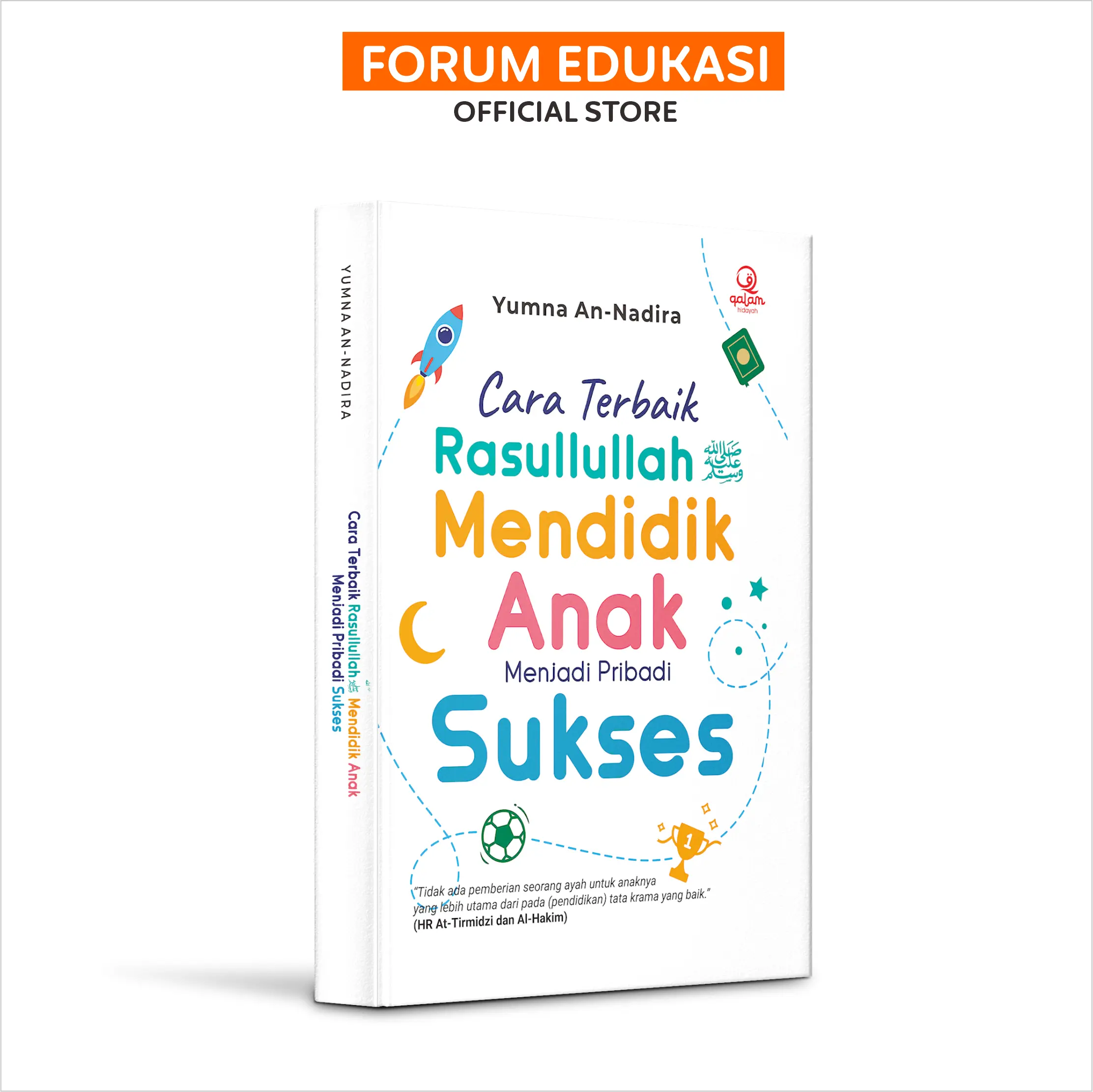 BUKU CARA RASULULLAH MENDIDIK ANAK MENJADI PRIBADI SUKSES Soft Cover