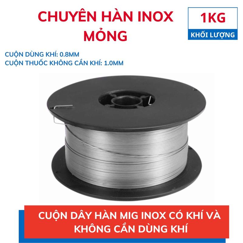 Cuộn hàn mig INOX dùng khí và không cần dùng khí