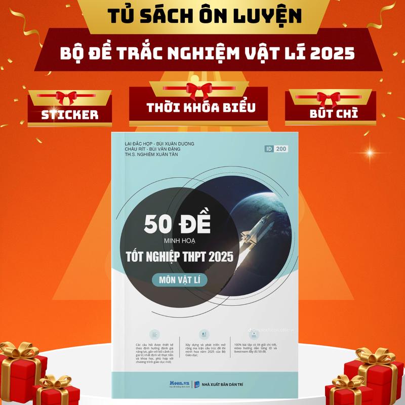 Sách- 50 Bộ Đề Minh Họa Môn Vật Lý Bản Mới Nhất 2025