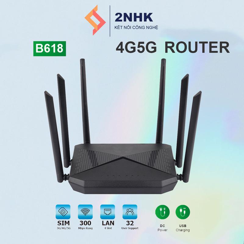  B618 Bộ phát wifi từ sim 4G 5G B618 có 4 cổng WAN LAN 6 ăngten siêu khỏe sử dụng mọi loại sim 