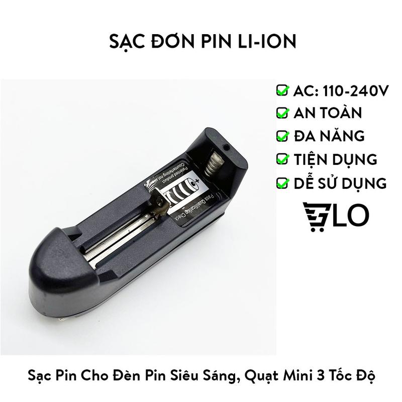 Sạc Đơn Thường Pin Li-Ion 18650 16340 14500 Cho Đèn Pin Siêu Sáng Quạt Mini 3 Tốc Độ...