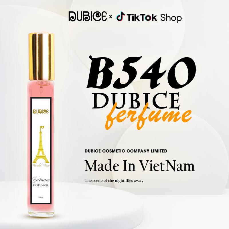 Nước hoa nam nữ Dubice B540 10ml mini bỏ túi lưu hương thơm lâu 6-8 tiếng phong cách Pháp Dubai