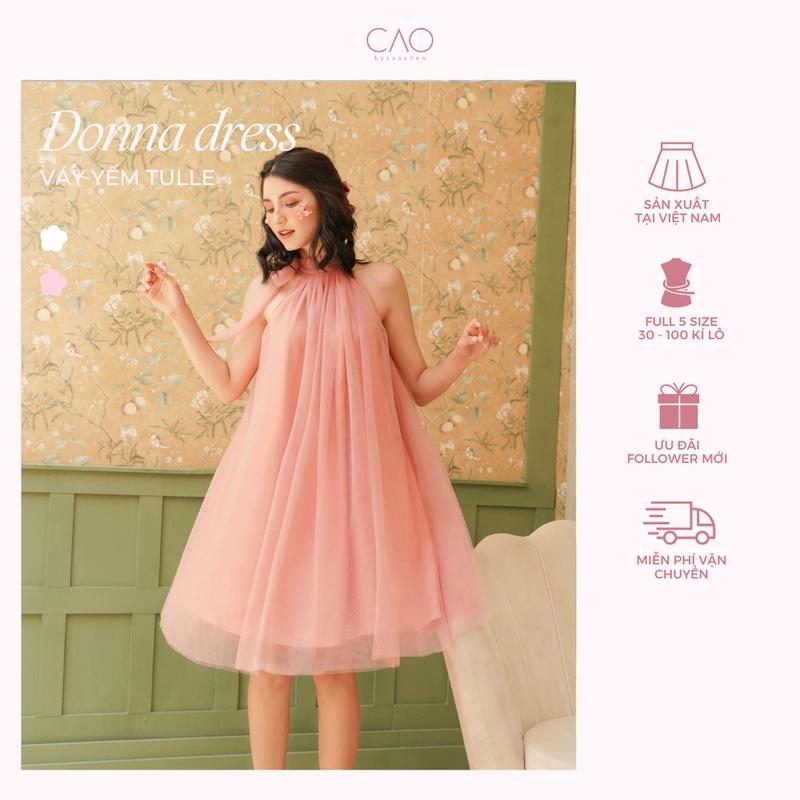 Váy Yến DONNA DRESS  - Đầm Nữ Thiết Kế Tulle CaoCaobycaochen 2 Màu Trắng Hồng Có Bigsize