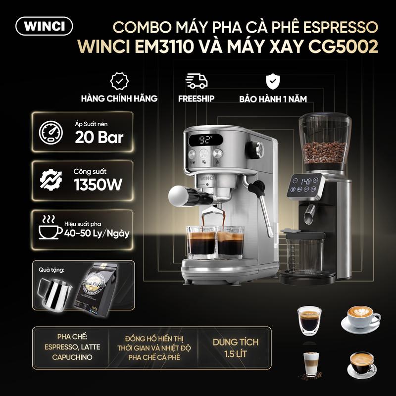 Combo Máy pha cà phê Espresso tự động Winci EM3110  và máy xay cà phê CG5002 áp suất 20 Công Suất 1350W Tặng 1 gói cà phê 1 cainox 1 tamper 51 MM