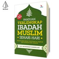 Gambar Panduan Terlengkap Ibadah Muslim Sehari-hari - KH. Muhammad Habibullah - Not Specified dari IRCiSoD Books Kab. Bantul 1 Tokopedia