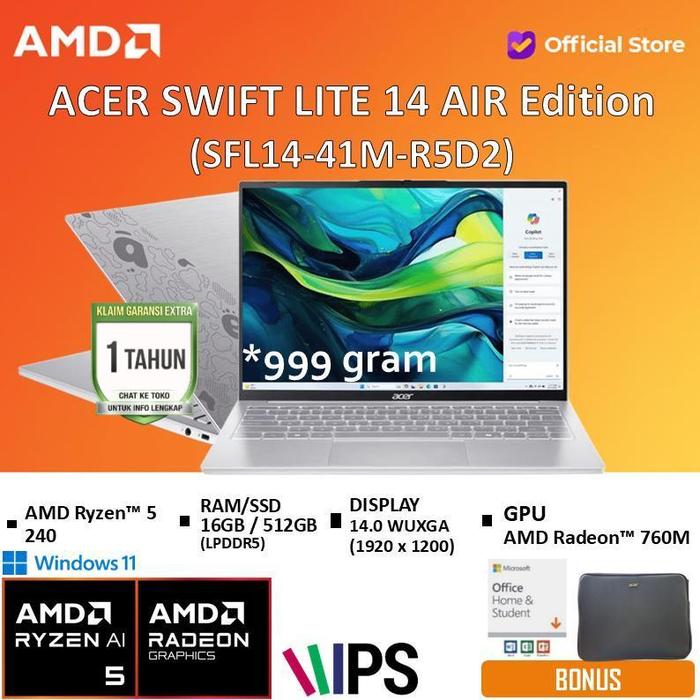 Promo Acer Swift Lite 14 SFL14 AIR Edition Ryzen 5 240 16GB 512GB W11 ...