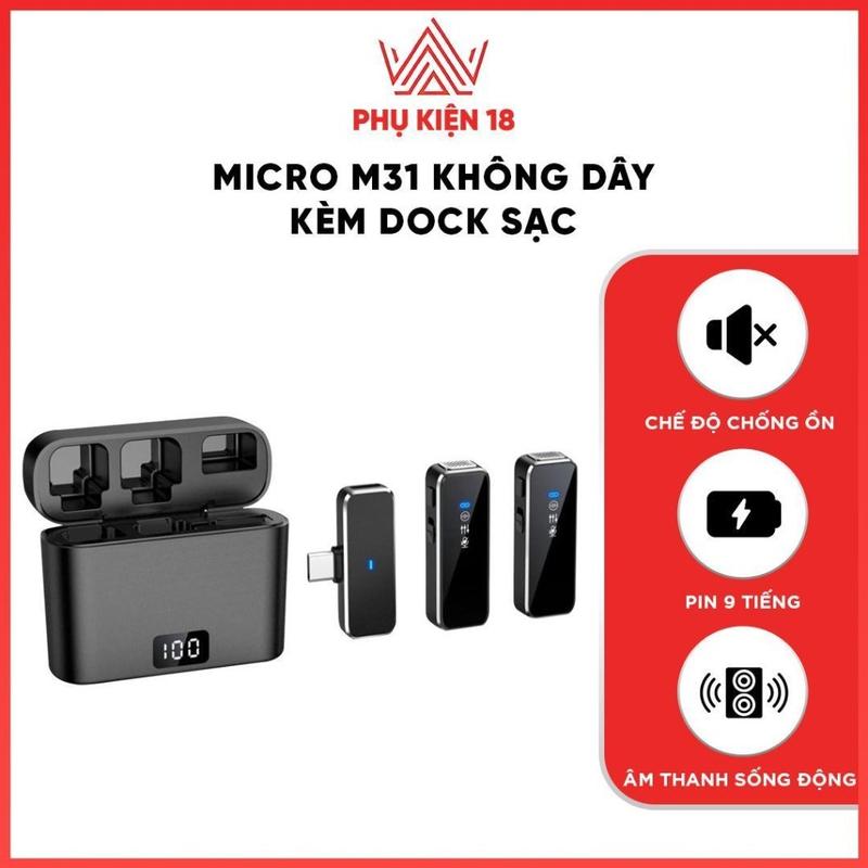 Micro thu âm không dây M31 kèm Dock sạc lọc tạp âm khi live quay video ghi âm cho điện thoại máy tính Kem