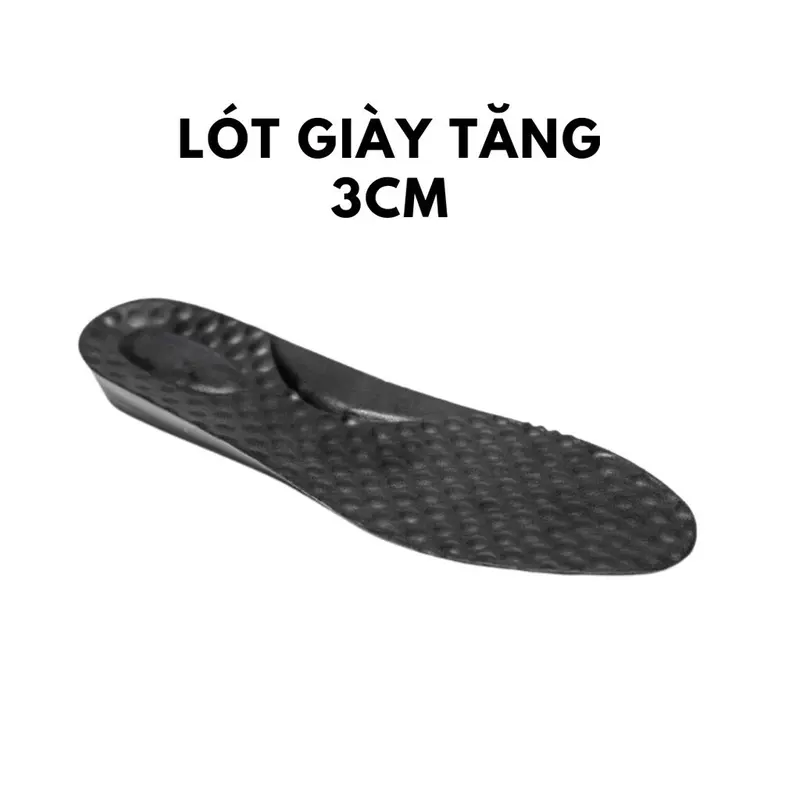 Lót giày tăng chiều cao, hỗ trợ tăng 3cm chiều cao, chất liệu mút bọt biển êm chân với các chấm bi massage 0