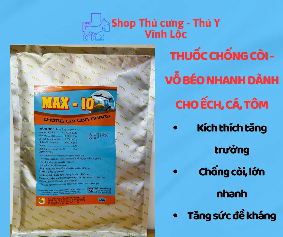 THUỐC CHỐNG CÒI - VỖ BÉO - TĂNG TRƯỞNG NHANH DÀNH CHO CÁ, ẾCH, TÔM - MAX 10
