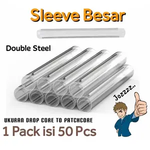 Protection Sleeve Dropcore Fiber Optic Besar 2 Kawat isi 50 Pcs