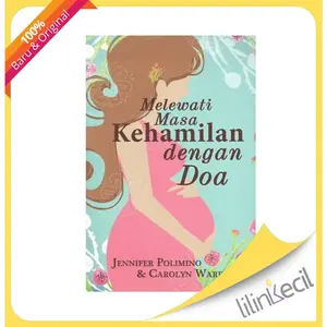 Buku Melewati Masa Kehamilan Dengan Doa (Jennifer Polimino & Carolyn Warren