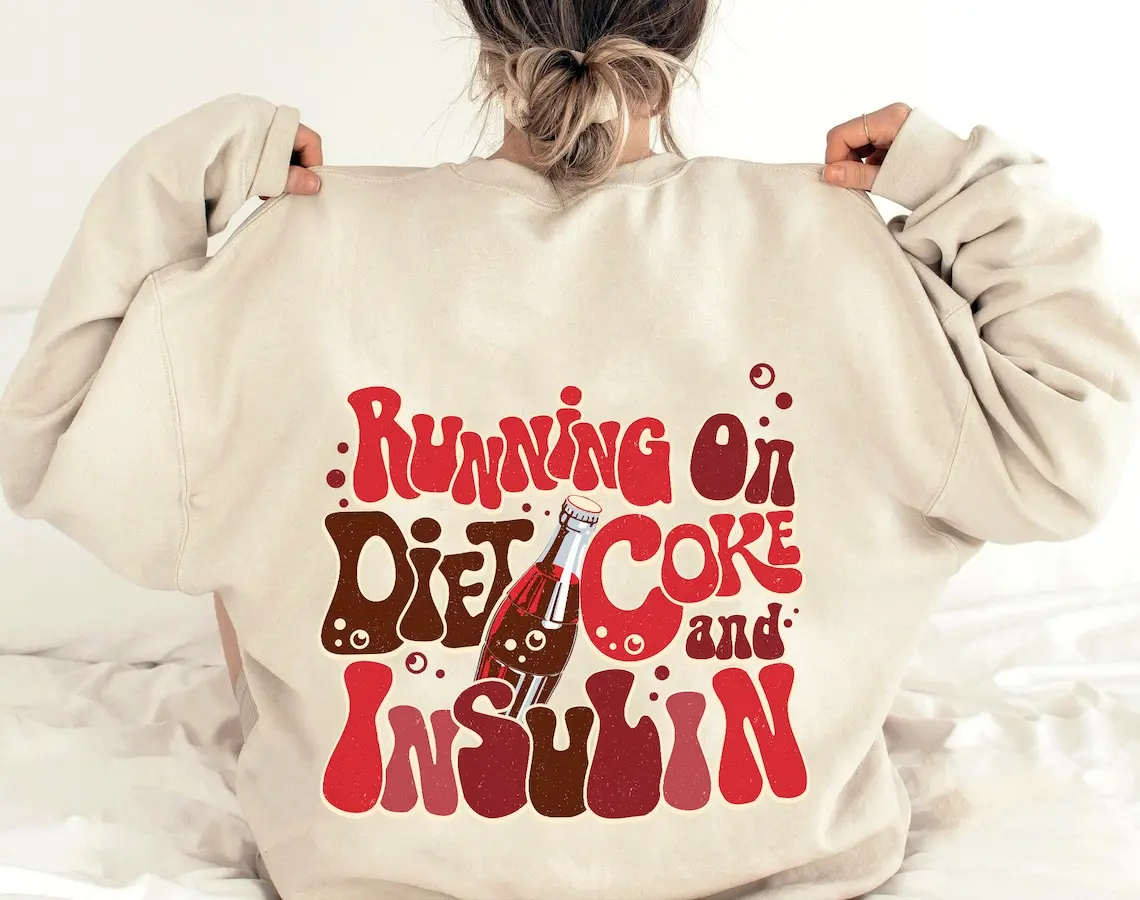 I Run on Diet Coke and Insln Sweathirt, Diabetes Shirts, Diabetes Awareness Shirts, Pancreas Shirt, Funny Insulin Shirt, Diabetes Support Casual Cotton Menswear Fabric Fashion Medium Smooth Sweaters Tops Tee